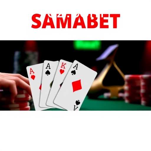 O Universo do Poker no SAMBABET: Estratégia e Emoção ao Seu Alcance